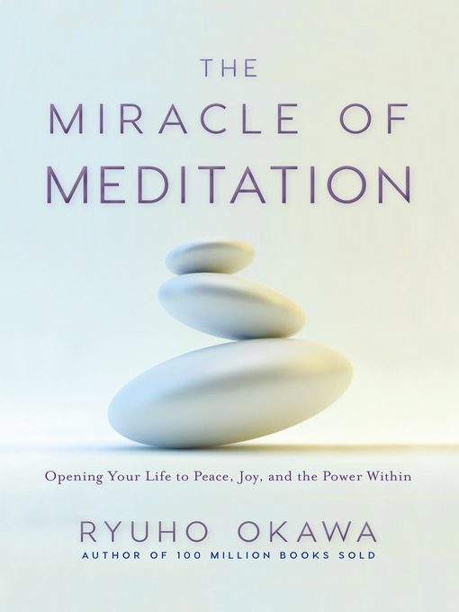 Title details for The Miracle of Meditation by Ryuho Okawa - Available